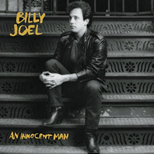 AN INNOCENT MAN - Billy Joel