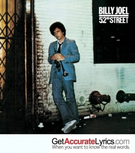 52nd Street song lyrics by Billy Joel from the album 52nd street.